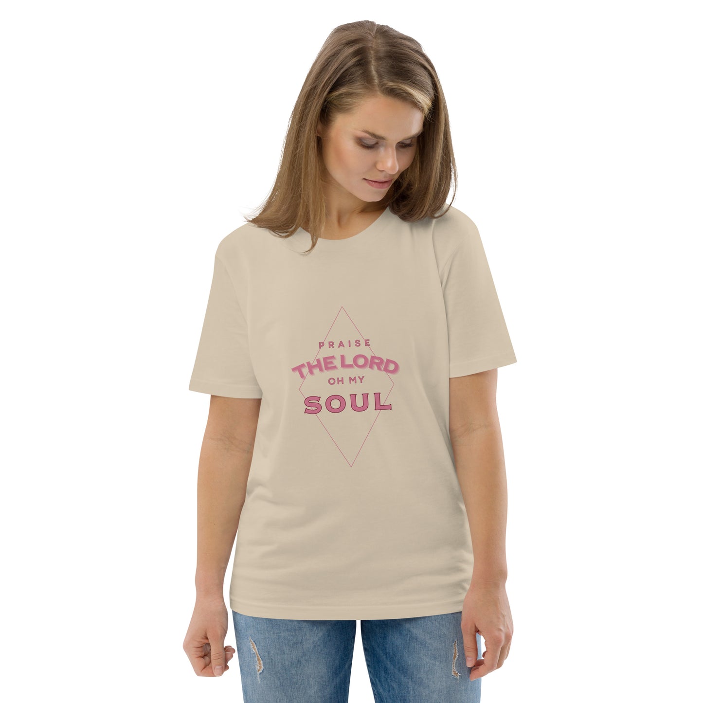 Praise the Lord Oh My Soul unisex organic cotton t-shirt